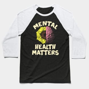 Mental Health Matters Gift Human Brain Illness Awareness Baseball T-Shirt